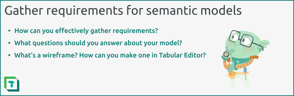 Infographic with the title Gather Requirements for Semantic Models